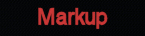 Markup